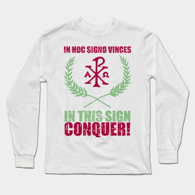 In hoc signo vinces | In this sign conquer - Chi Ro and Olive Branches with Motto Long Sleeve T-Shirt by EkromDesigns